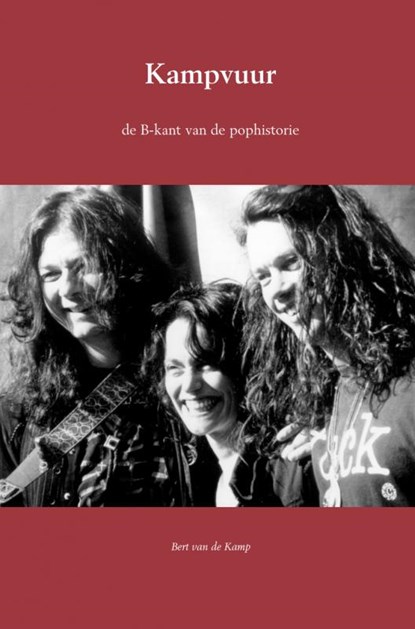 Kampvuur, Bert van de Kamp - Paperback - 9789402155549