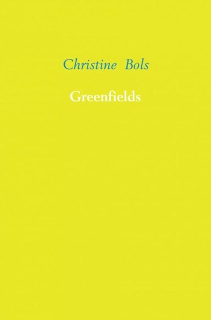 Greenfields, Christine Bols - Ebook - 9789402155648