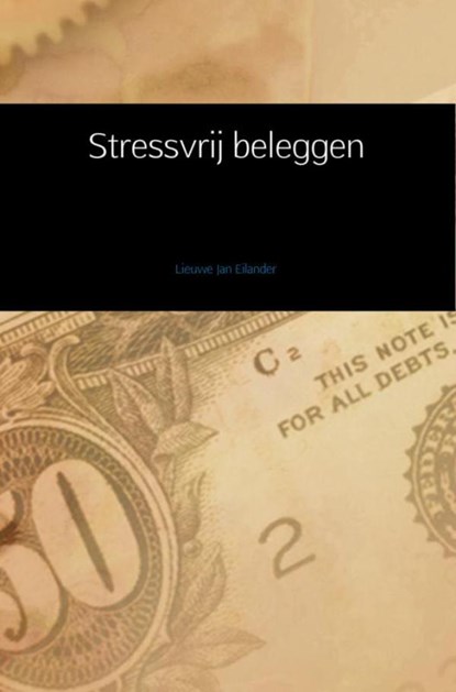 Stressvrij beleggen, Lieuwe Jan Eilander - Ebook EPUB - 9789402155778