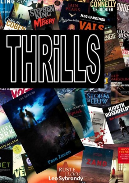 Thrills, Leo Sybrandy - Paperback - 9789402155860