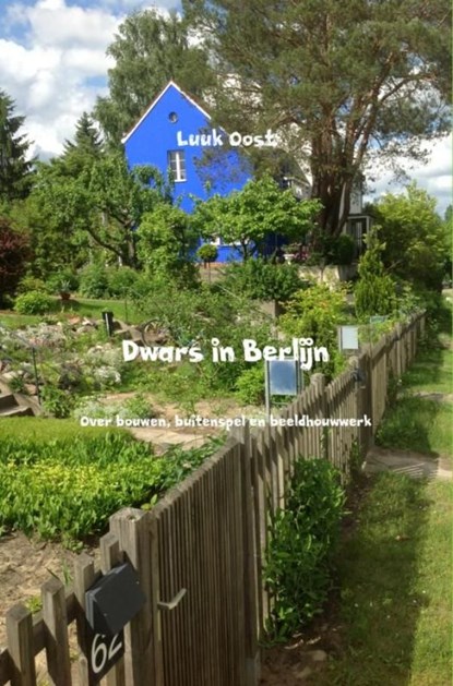 Dwars in Berlijn, Luuk Oost - Ebook - 9789402156805