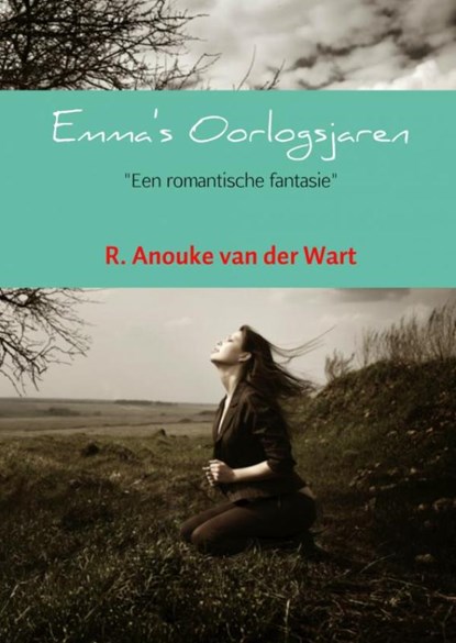 Emma's Oorlogsjaren, R. Anouke van der Wart - Paperback - 9789402156959