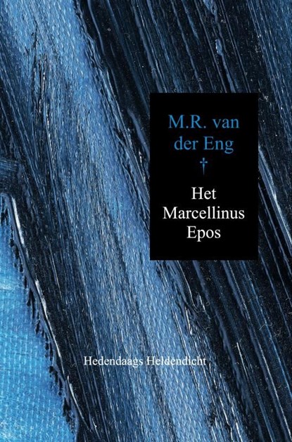 Het Marcellinus Epos, M.R. van der Eng - Ebook - 9789402157109