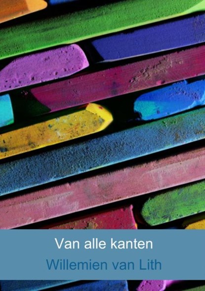 Van alle kanten, Willemien van Lith - Paperback - 9789402157208