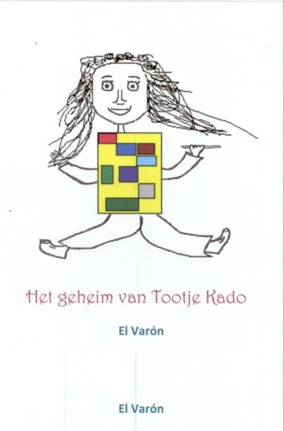 Het geheim van Tootje Kado, El Varón - Ebook - 9789402157543