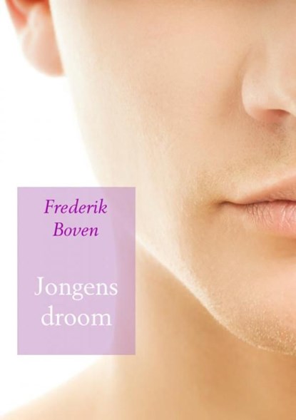 Jongensdroom, Frederik Boven - Ebook - 9789402157666