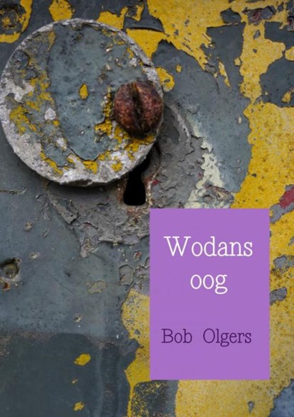 Wodans oog, Bob Olgers - Paperback - 9789402157932