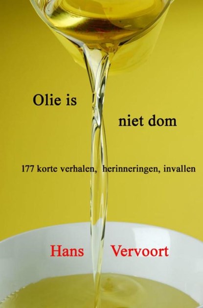 Olie is niet dom, Hans Vervoort - Paperback - 9789402158007