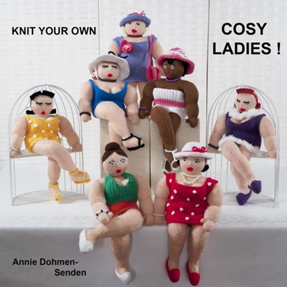 Knit your own cosy ladies !, Annie Dohmen-Senden - Paperback - 9789402158496