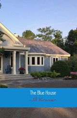 The blue house - Jill Kramer - 9789402158960