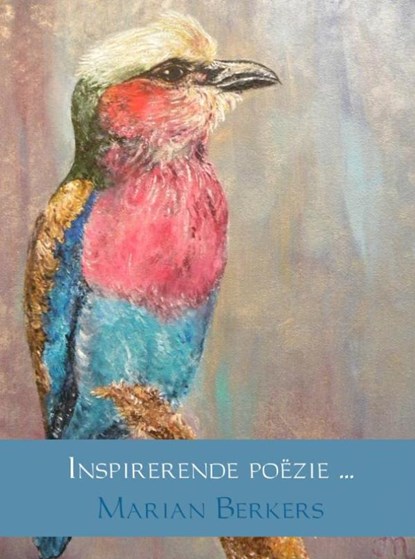 Inspirerende poëzie..., Marian Berkers - Paperback - 9789402159615