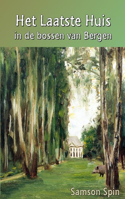 Het laatste huis, Samson Spin - Paperback - 9789402160055
