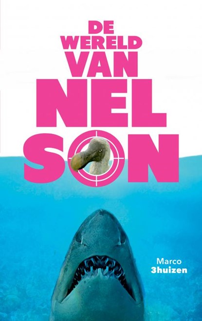 De wereld van Nelson, Marco Driehuizen - Paperback - 9789402160277