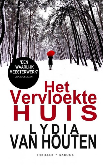 Het vervloekte huis, Lydia van Houten - Paperback - 9789402160598