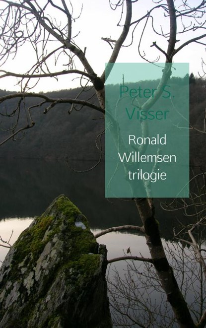 Ronald Willemsen trilogie, Peter S. Visser - Paperback - 9789402162301