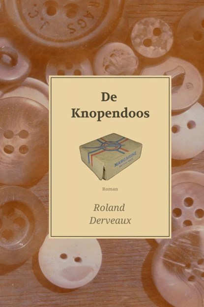 De knopendoos, Roland Derveaux - Gebonden - 9789402162622