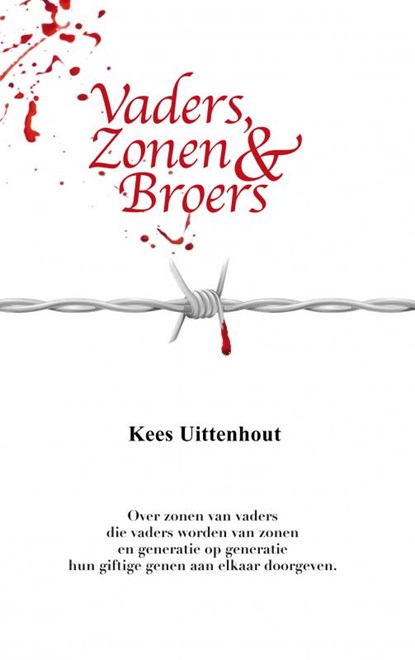 Vaders, zonen & broers, Kees Uittenhout - Paperback - 9789402162899