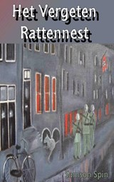 Het vergeten rattennest - Samson Spin - 9789402163889