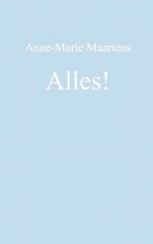 Alles! | Anne-Marie Maartens | 