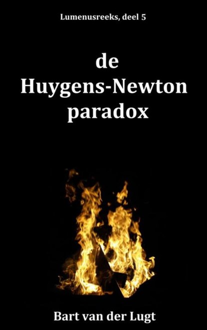 de Huygens-Newton paradox, Bart van der Lugt - Paperback - 9789402164879