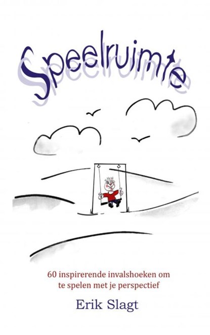 Speelruimte, Erik Slagt - Paperback - 9789402165104