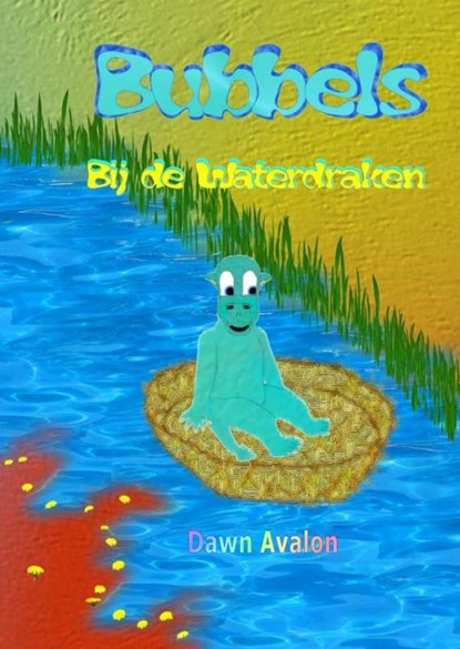Bubbels, Dawn Avalon - Paperback - 9789402165784