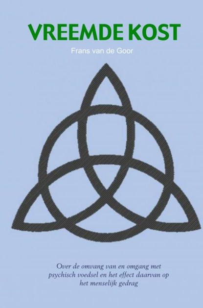 Vreemde kost, Frans van de Goor - Paperback - 9789402165791