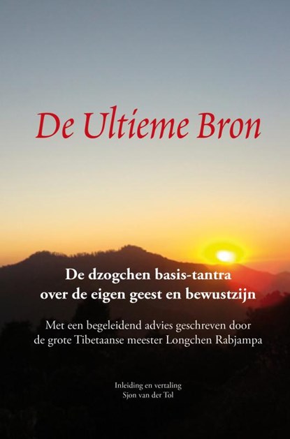 De Ultieme Bron, Sjon Van der Tol - Paperback - 9789402166095