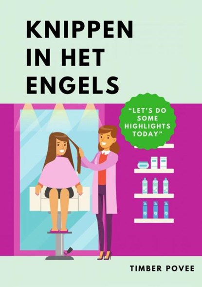 Knippen in het Engels, Timber Povee - Paperback - 9789402166132