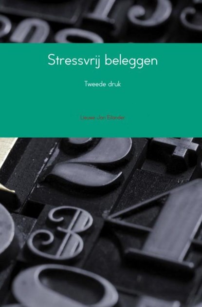 Stressvrij beleggen, Lieuwe Jan Eilander - Paperback - 9789402166354