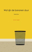 Wat zijn de bananen duur | Xander Jongejan | 