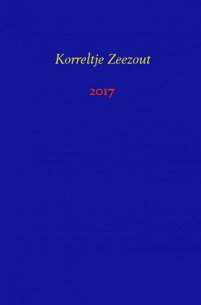 Korreltje Zeezout 2017, Stichting Korreltje Zeezout - Paperback - 9789402166958