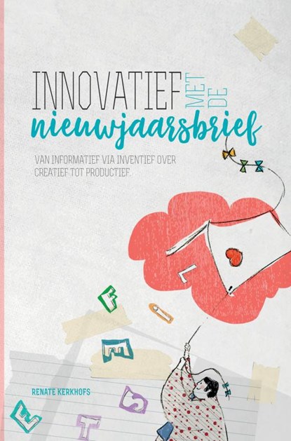 Innovatief met de nieuwjaarsbrief, Renate Kerkhofs - Paperback - 9789402168198