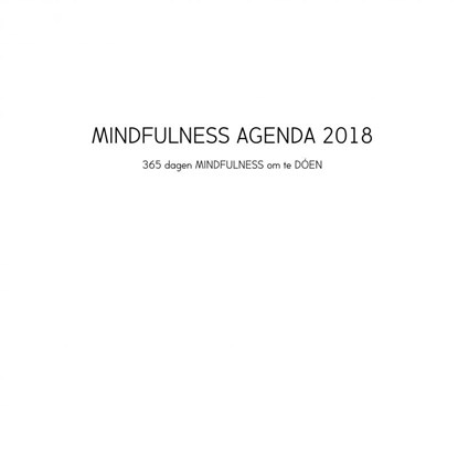 Mindfulness agenda 2018, Cindy Brands - Paperback - 9789402169072