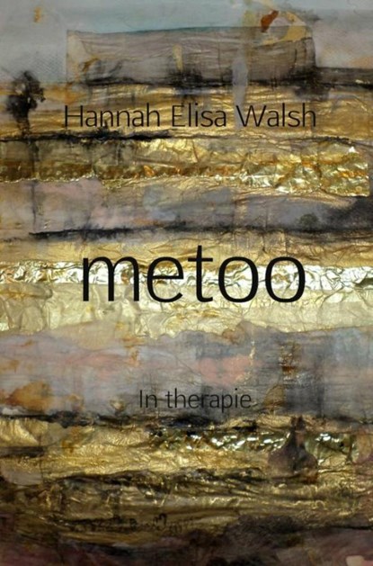 metoo, Hannah Elisa Walsh - Paperback - 9789402169096