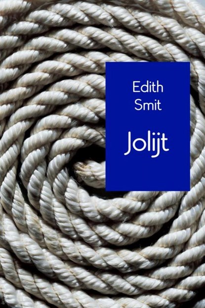 Jolijt, Edith Smit - Gebonden - 9789402170009