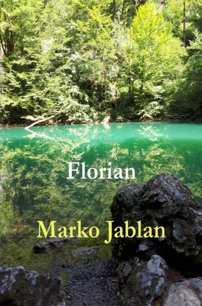 Florian, Marko Jablan - Ebook - 9789402172515