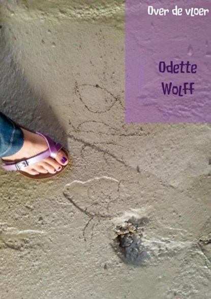 Over de vloer, Odette Wolff - Paperback - 9789402172751