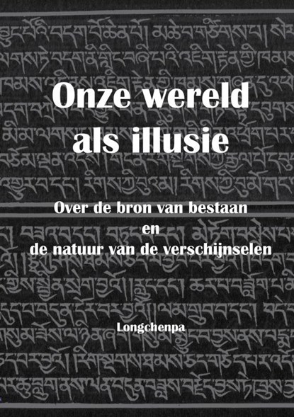 Onze wereld als illusie, Rabjam Longchenpa - Paperback - 9789402172843