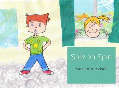 Spik en Spin, Katrien Vervisch - Paperback - 9789402174243