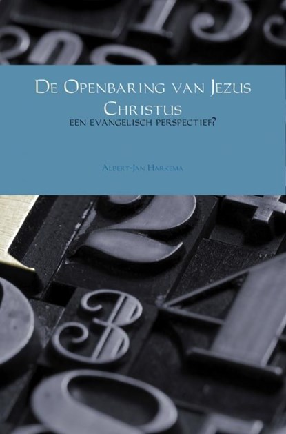 De Openbaring van Jezus Christus, Albert-Jan Harkema - Ebook - 9789402175301