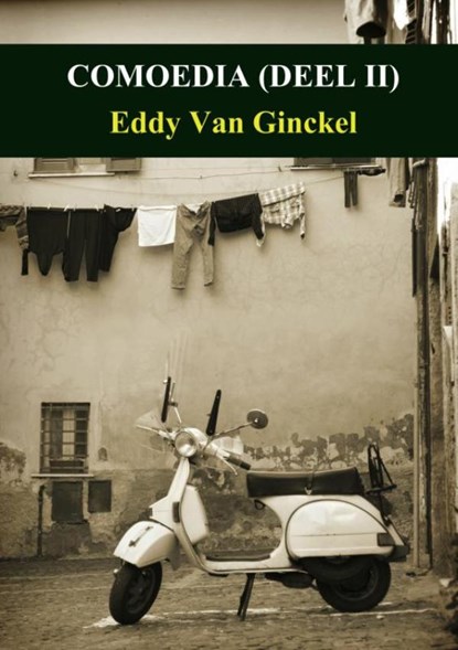 Comoedia deel ii, Eddy Van Ginckel - Paperback - 9789402175448