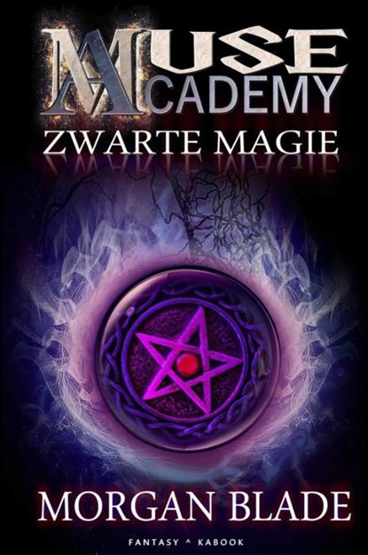 Muse academy / 2, Morgan Blade - Gebonden - 9789402175684