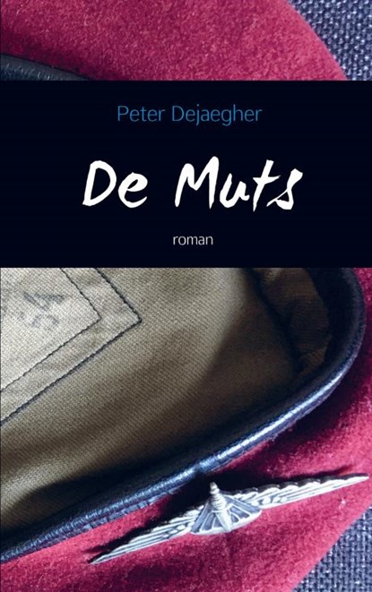 De Muts, Peter Dejaegher - Paperback - 9789402175769