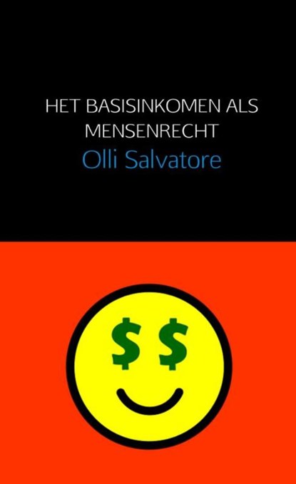 Het basisinkomen als mensenrecht, Olli Salvatore - Paperback - 9789402176049