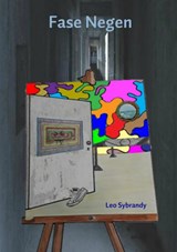 Fase Negen - Leo Sybrandy - 9789402176216