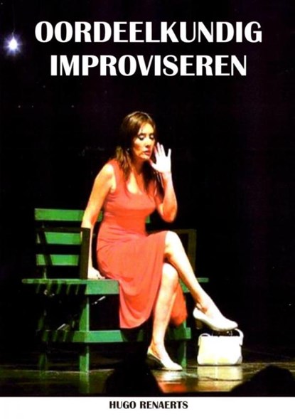 Oordeelkundig improviseren, Hugo Renaerts - Paperback - 9789402176377