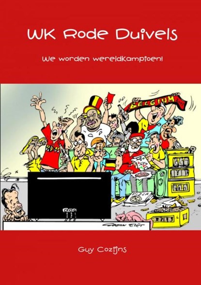 WK Rode Duivels, Guy Cozijns - Paperback - 9789402176551