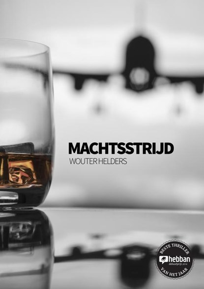 Machtsstrijd, Wouter Helders - Paperback - 9789402176995