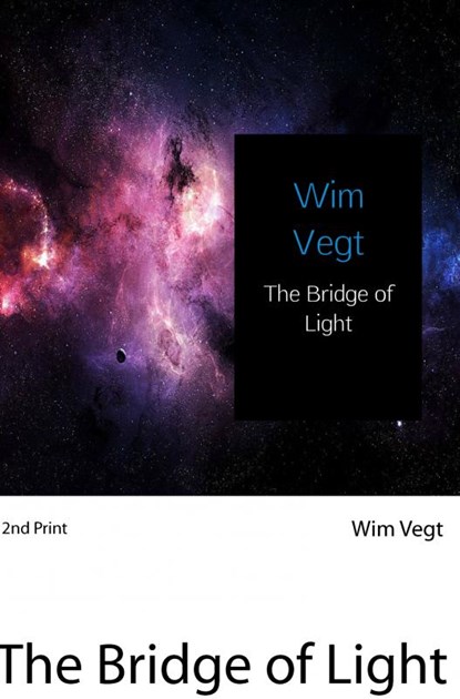 The Bridge of Light, Wim Vegt - Paperback - 9789402177763